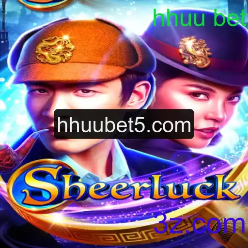 Sheerluck: O Jogo de Estratégia e Apostas com Hhuu Bet